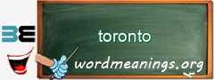 WordMeaning blackboard for toronto